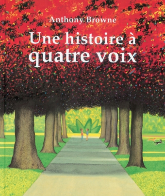 couverture "une histoire à quatre voix" anthony browne